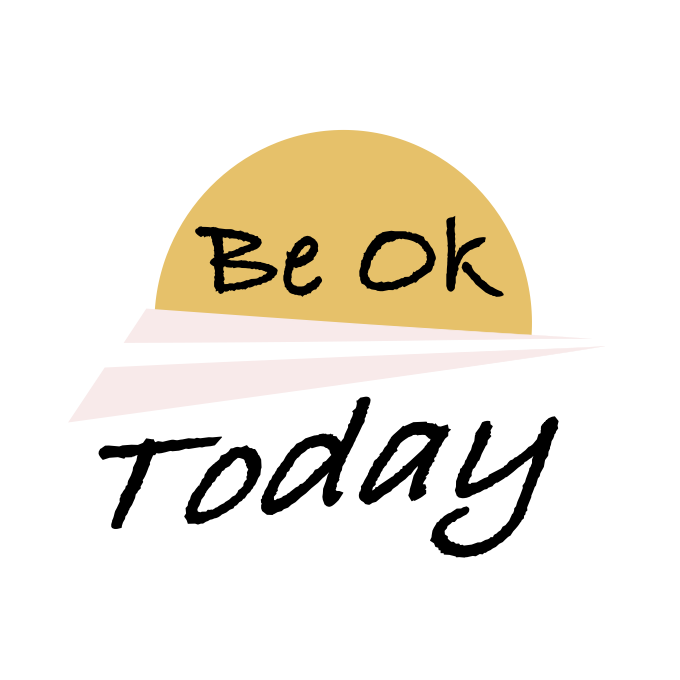 Be Ok Today